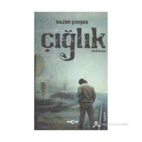 ÇIĞLIK - NAZMI ŞIMŞEK