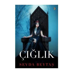 Çığlık - Sevda Beytaş