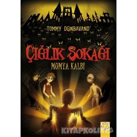 Çığlık Sokağı Mumya Kalbi - Tommy Donbavand