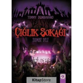 Çığlık Sokağı - Zombi Dili - Tommy Donbavand