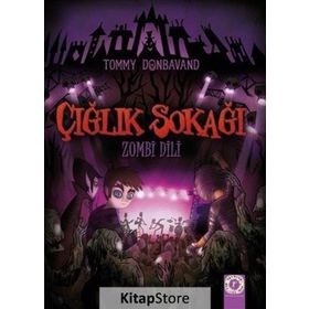 Çığlık Sokağı - Zombi Dili - Tommy Donbavand