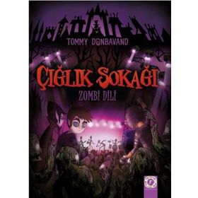 Çığlık Sokağı - Zombi Dili - Tommy Donbavand