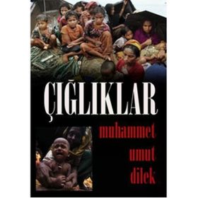 Çığlıklar - Muhammet Umut Dilek
