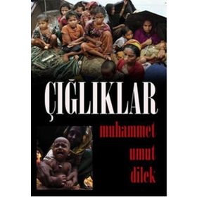 Çığlıklar - Muhammet Umut Dilek