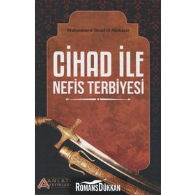 Cihad ile Nefis Terbiyesi - Muhammed Yusuf