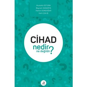 Cihad Nedir Ne Değildir? - Kolektif