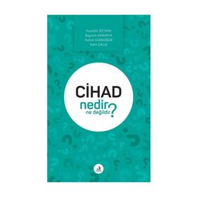Cihad Nedir Ne Değildir? - Kolektif