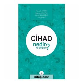 Cihad Nedir Ne Değildir? - Kolektif