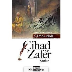 CIHAD VE ZAFER ŞARTLARI - CEMAL NAR