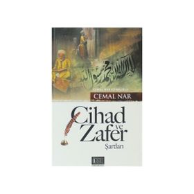 CIHAD VE ZAFER ŞARTLARI - CEMAL NAR
