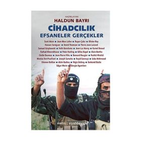 Cihadcılık Efsaneler ve Gerçekler - Kolektif