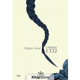 Cihadiye 1332 - Nilgün Akad