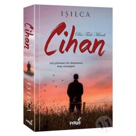 Cihan - Bir Türk Masalı - Işılca