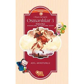 Cihan Devleti Osmanlılar 3 / Dördüncü Murat / Adil Akkoyunlu