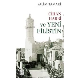 Cihan Harbi ve Yeni Filistin - Küre Yayınları