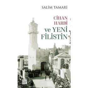 Cihan Harbi ve Yeni Filistin - Küre Yayınları