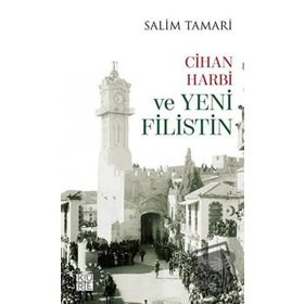 Cihan Harbi ve Yeni Filistin - Küre Yayınları