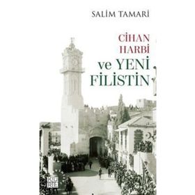 Cihan Harbi ve Yeni Filistin - Küre Yayınları