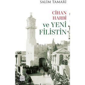 Cihan Harbi ve Yeni Filistin - Küre Yayınları