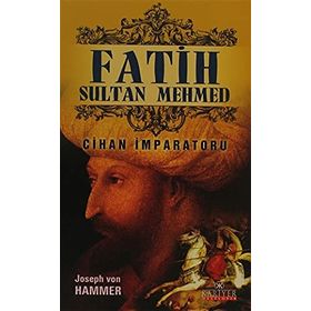Cihan İmparatoru Fatih Sultan Mehmed