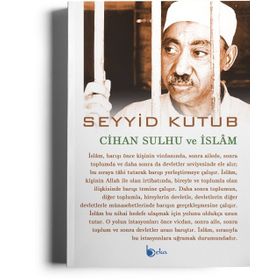 Cihan Sulhu ve İslam - Seyyid Kutub