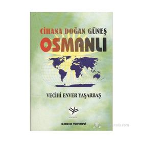 CIHANA DOĞAN GÜNEŞ OSMANLI - VECIHI YENER YAŞARBAŞ