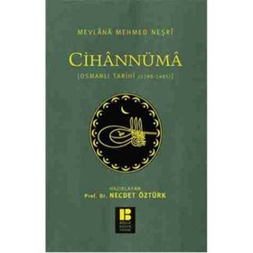 Cihannüma - Mevlana Mehmed Neşri Mevlana Mehmed Neşri