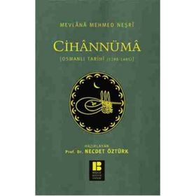 Cihannüma - Mevlana Mehmed Neşri Mevlana Mehmed Neşri
