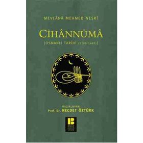Cihannüma - Mevlana Mehmed Neşri Mevlana Mehmed Neşri