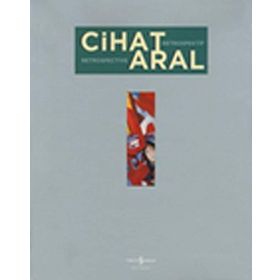 Cihat Aral Retrospektif - Cihat Aral