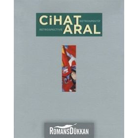 Cihat Aral Retrospektif - Cihat Aral