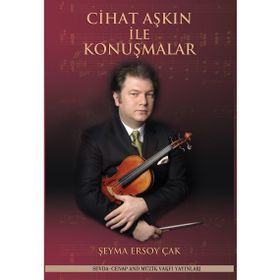 Cihat Aşkın ile Konuşmalar Armağan Şeyma Ersoy Çak