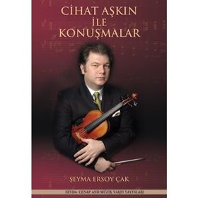 Cihat Aşkın ile Konuşmalar Armağan Şeyma Ersoy Çak