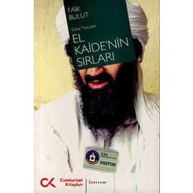 CIHAT YOLCULARI EL KAIDE´NIN SIRLARI - FAIK BULUT