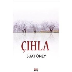 Çıhla - Suat Öney