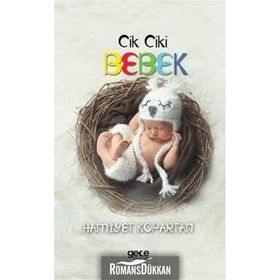 Cik Ciki Bebek - Hamiyet Kopartan