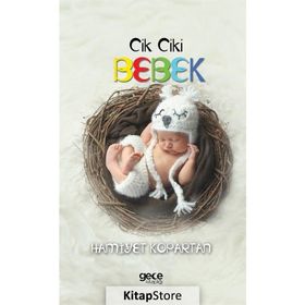 Cik Ciki Bebek - Hamiyet Kopartan