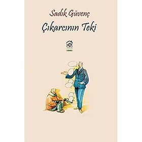Çıkarcının Teki - Sadık Güvenç