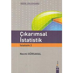 ÇIKARIMSAL İSTATISTIK 2 SPSS - MINITAB UYGULAMALI - NECMI GÜRSAKAL