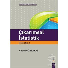 ÇIKARIMSAL İSTATISTIK 2 SPSS - MINITAB UYGULAMALI - NECMI GÜRSAKAL