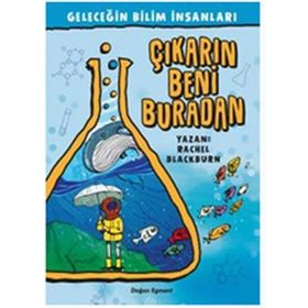 Çıkarın Beni Buradan - Geleceğin Bilim İnsanları - Kolektif