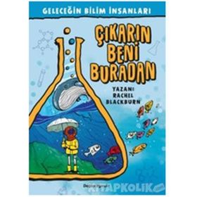 Çıkarın Beni Buradan - Geleceğin Bilim İnsanları - Kolektif