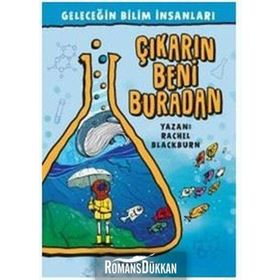 Çıkarın Beni Buradan - Geleceğin Bilim İnsanları - Kolektif