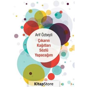Çıkarın Kağıtları Sözlü Yapacağım - Arif Özbeyli