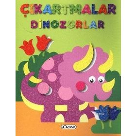 ÇIKARTMALAR - DINOZORLAR - KOLEKTIF
