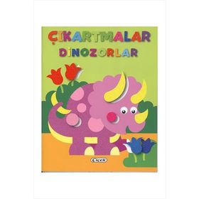 ÇIKARTMALAR - DINOZORLAR - KOLEKTIF