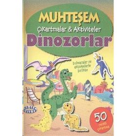 ÇIKARTMALAR - DINOZORLAR - KOLEKTIF