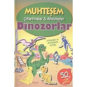 ÇIKARTMALAR - DINOZORLAR - KOLEKTIF