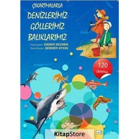 Çıkartmalarla Denizlerimiz Göllerimiz Balıklarımız - Kolektif