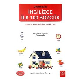 Çıkartmalarla İngilizce İlk 100 Sözcük - Heather Amery